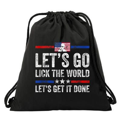 Funny Joe Biden Lets Go Lick The World Lets Get It Done Drawstring Bag