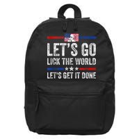 Funny Joe Biden Lets Go Lick The World Lets Get It Done 16 in Basic Backpack