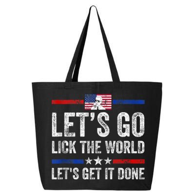Funny Joe Biden Lets Go Lick The World Lets Get It Done 25L Jumbo Tote
