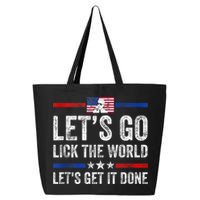 Funny Joe Biden Lets Go Lick The World Lets Get It Done 25L Jumbo Tote