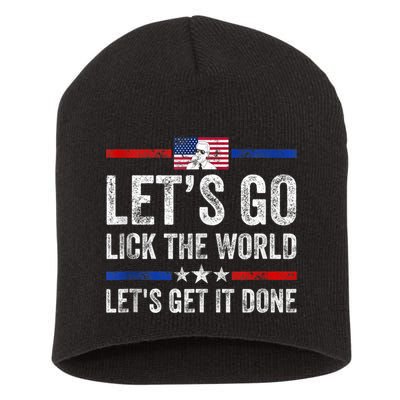 Funny Joe Biden Lets Go Lick The World Lets Get It Done Short Acrylic Beanie