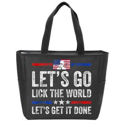 Funny Joe Biden Lets Go Lick The World Lets Get It Done Zip Tote Bag