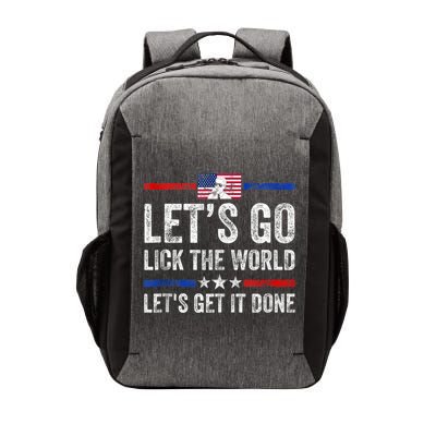 Funny Joe Biden Lets Go Lick The World Lets Get It Done Vector Backpack