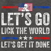 Funny Joe Biden Lets Go Lick The World Lets Get It Done Vector Backpack