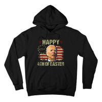 Fun Joe Biden 4th Of July Happy 4th Of Easter Us Flag Tall Hoodie