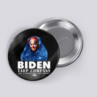 Funny Joe Biden Biden Tarp Company We Coverup Everything Button