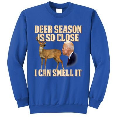 Funny Joe Biden Deer Season Is So Close I Can Smell It Sweatshirt