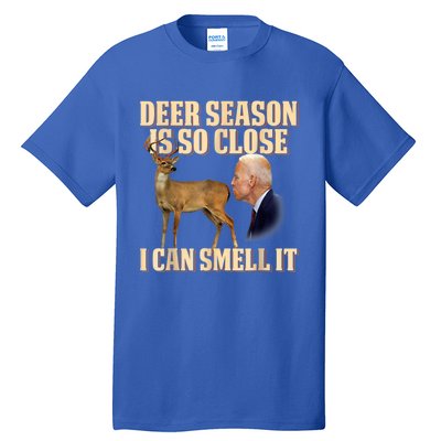 Funny Joe Biden Deer Season Is So Close I Can Smell It Tall T-Shirt