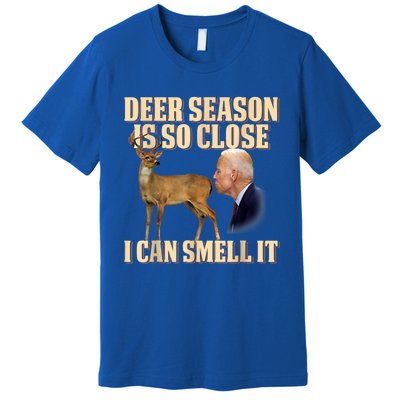 Funny Joe Biden Deer Season Is So Close I Can Smell It Premium T-Shirt