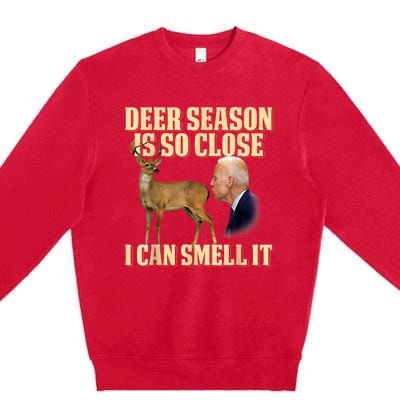 Funny Joe Biden Deer Season Is So Close I Can Smell It Premium Crewneck Sweatshirt