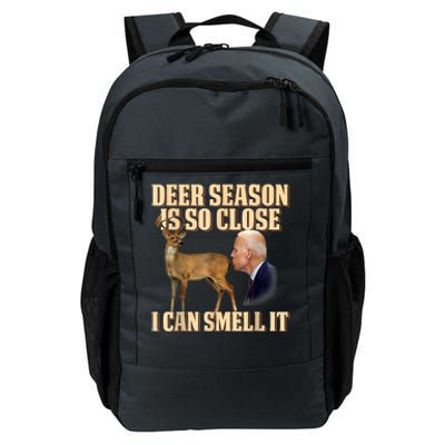 Funny Joe Biden Deer Season Is So Close I Can Smell It Daily Commute Backpack