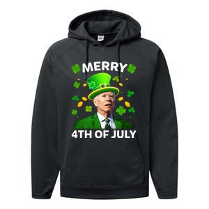 Funny Joe Biden St Patricks Day Merry 4th Of July Performance Fleece Hoodie