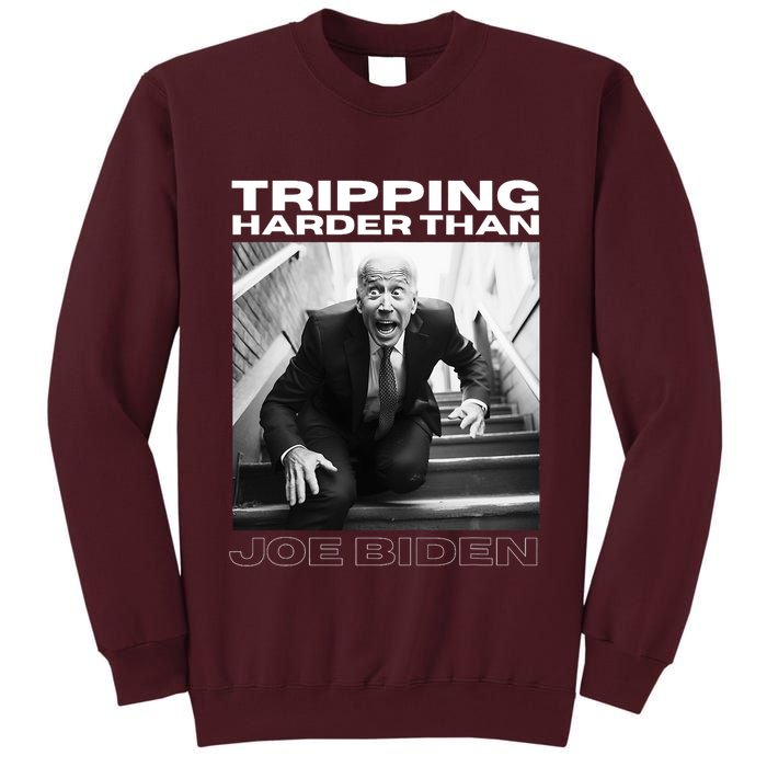 Funny Joe Biden Tripping Harder Than Joe Biden Tall Sweatshirt