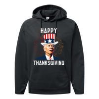 Funny Joe Biden Thanksgiving For Fourth Of July Performance Fleece Hoodie