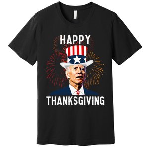 Funny Joe Biden Thanksgiving For Fourth Of July Premium T-Shirt