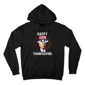 Funny Joe Biden Thanksgiving For Fourth Of July Tall Hoodie