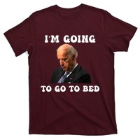 Funny Joe Biden I’m Going To Go To Bed Anti Biden Liberal T-Shirt