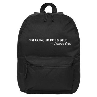 Funny Joe Biden I’m Going To Go To Bed Anti Biden 16 in Basic Backpack