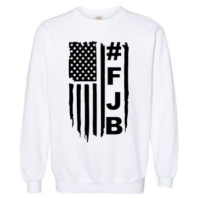 F Joe Biden Joe Biden Sucks Impeach Joe Biden FJB Garment-Dyed Sweatshirt
