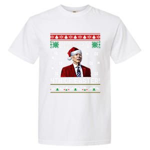 Funny Joe Biden Happy 4th Of Easter Ugly Christmas Sweater Gift Garment-Dyed Heavyweight T-Shirt