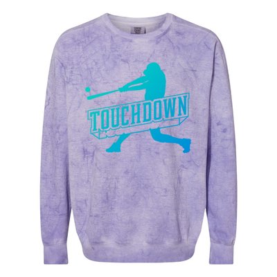 Funny Joke Baseball Touchdown Joke Gift Design Gift Colorblast Crewneck Sweatshirt