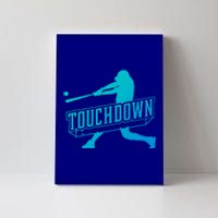 Funny Joke Baseball Touchdown Joke Gift Design Gift Canvas