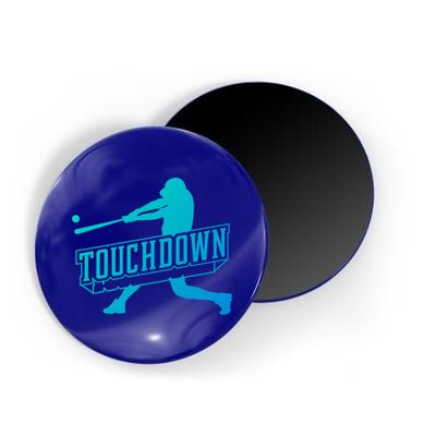 Funny Joke Baseball Touchdown Joke Gift Design Gift Magnet