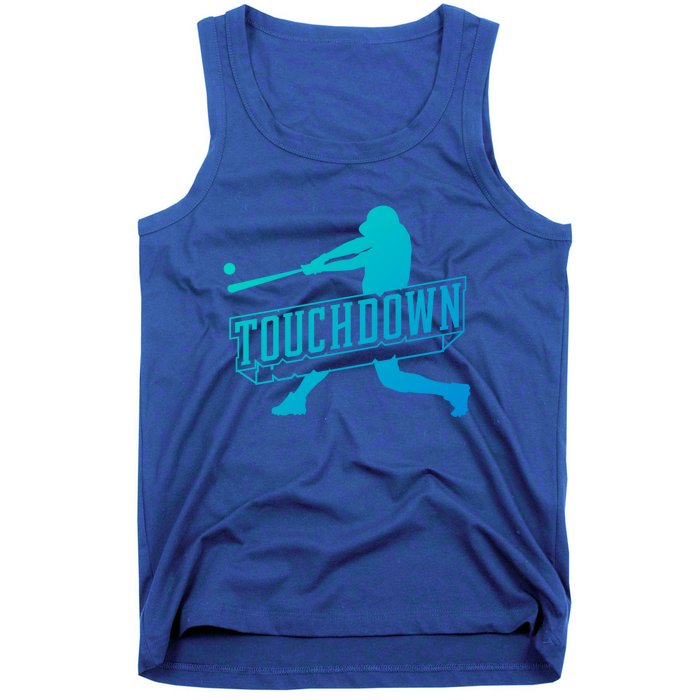 Funny Joke Baseball Touchdown Joke Gift Design Gift Tank Top