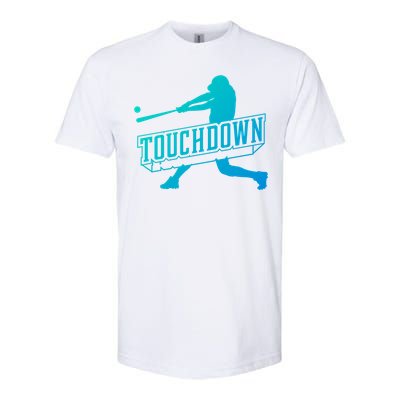 Funny Joke Baseball Touchdown Joke Gift Design Gift Softstyle CVC T-Shirt