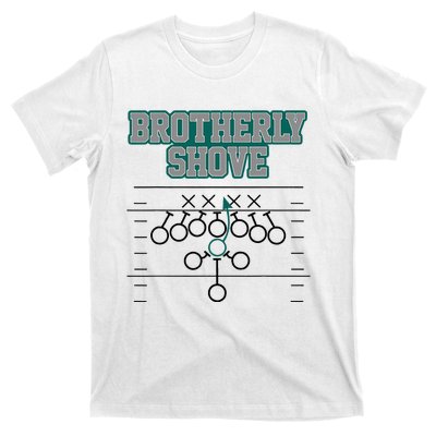 Football Joke Brotherly Shove Brotherly Shove  T-Shirt