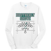 Football Joke Brotherly Shove Brotherly Shove  Tall Long Sleeve T-Shirt