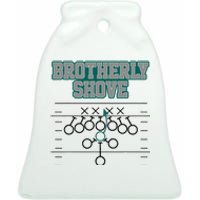 Football Joke Brotherly Shove Brotherly Shove  Ceramic Bell Ornament