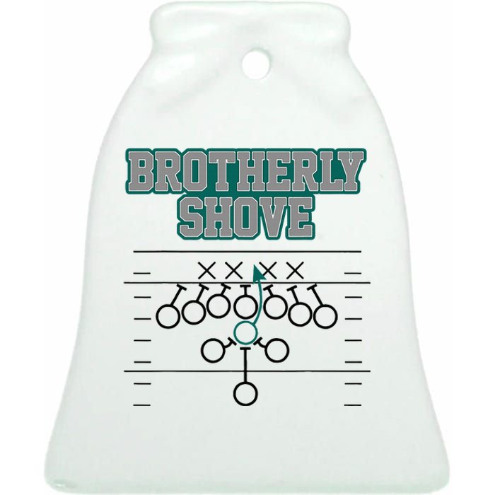 Football Joke Brotherly Shove Brotherly Shove  Ceramic Bell Ornament