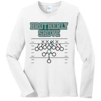 Football Joke Brotherly Shove Brotherly Shove  Ladies Long Sleeve Shirt