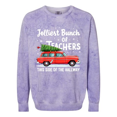 Funny Jolliest Bunch Of Teachers This Side Of The Hallway Christmas Gift Colorblast Crewneck Sweatshirt