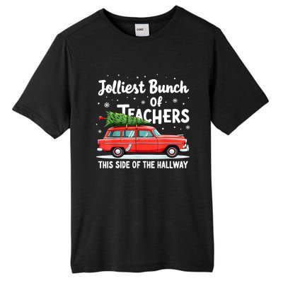 Funny Jolliest Bunch Of Teachers This Side Of The Hallway Christmas Gift Tall Fusion ChromaSoft Performance T-Shirt