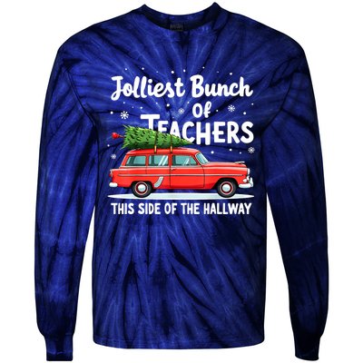 Funny Jolliest Bunch Of Teachers This Side Of The Hallway Christmas Gift Tie-Dye Long Sleeve Shirt