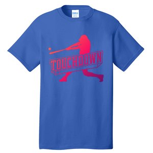 Funny Joke Baseball Touchdown Joke Gift Design Gift Tall T-Shirt