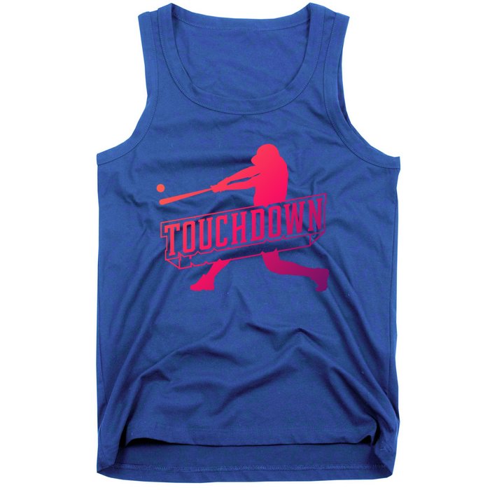 Funny Joke Baseball Touchdown Joke Gift Design Gift Tank Top