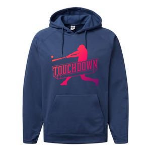 Funny Joke Baseball Touchdown Joke Gift Design Gift Performance Fleece Hoodie