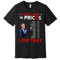 Funny Joe Biden Us Crisis I Did That Anti Biden Liberals Premium T-Shirt