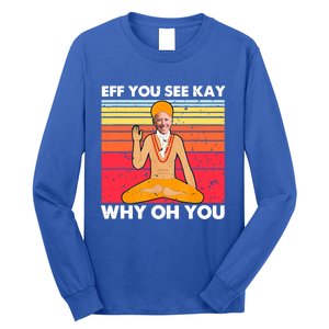 Funny Joe Biden Yoga Eff You See Kay Meditation Anti Biden Great Gift Long Sleeve Shirt