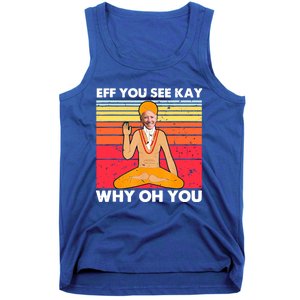 Funny Joe Biden Yoga Eff You See Kay Meditation Anti Biden Great Gift Tank Top