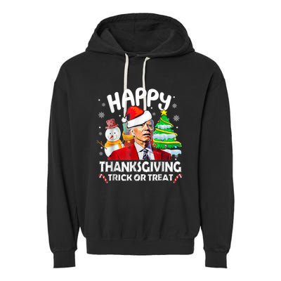 Funny Joe Biden Merry Thanksgiving Trick Or Treat Christmas Garment-Dyed Fleece Hoodie