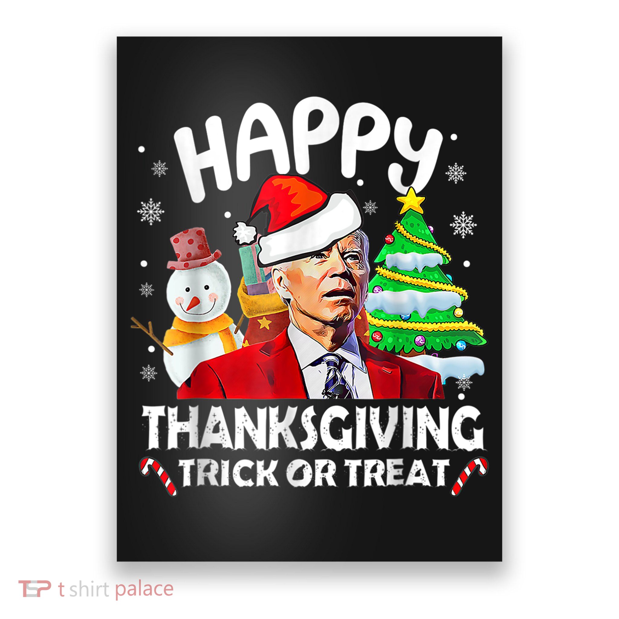 Funny Joe Biden Merry Thanksgiving Trick Or Treat Christmas Poster