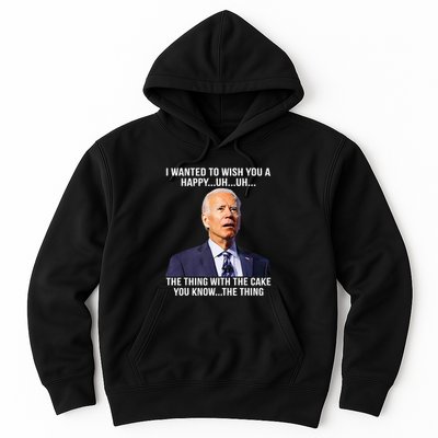 Funny Joe Biden Confused Happy Birthday You Know The Thing Hoodie