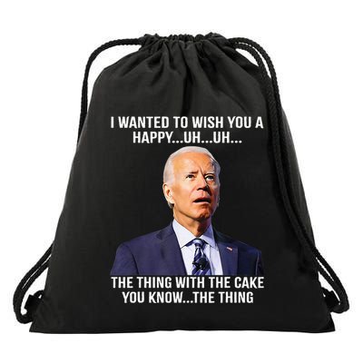 Funny Joe Biden Confused Happy Birthday You Know The Thing Drawstring Bag