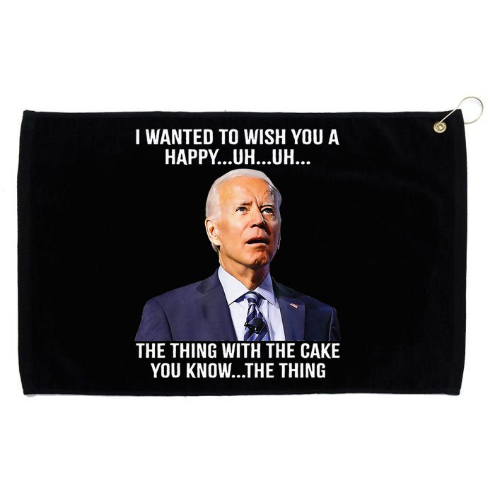 Funny Joe Biden Confused Happy Birthday You Know The Thing Grommeted Golf Towel