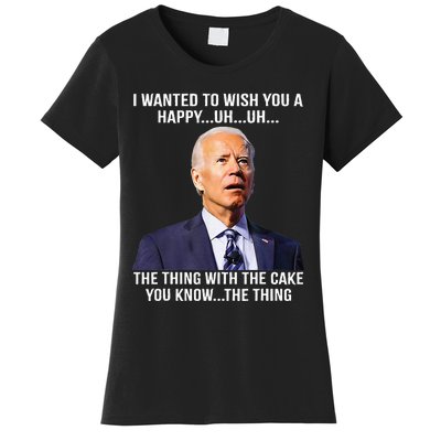 Funny Joe Biden Confused Happy Birthday You Know The Thing Women's T-Shirt