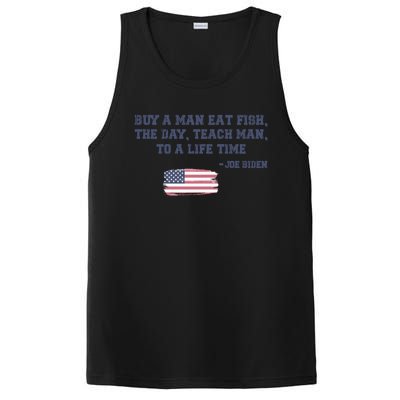 Funny Joe Biden Quote Buy A Man Eat Fish The Day Teach Man PosiCharge Competitor Tank